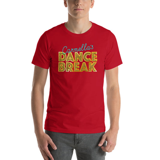 Carmella "Carmella's Dance Break" Unisex T-Shirt T-Shirt PW Catalog