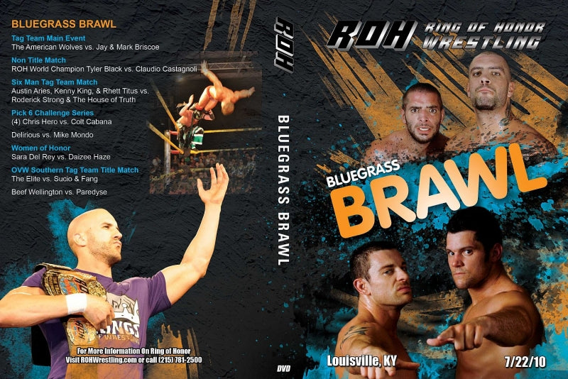 The Bluegrass Brawl- Louisville, KY 7/22/10