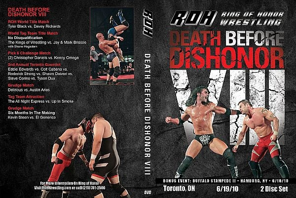 Death Before Dishonor VIII- Toronto, ON 6/19/10 (2 Disc Set)