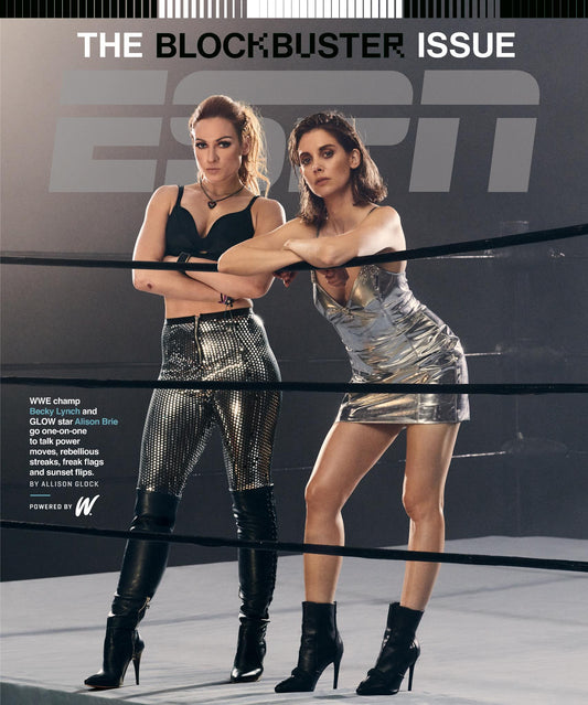 ESPN Magazine Blockbusters Issue Becky Lynch and Alison Brie