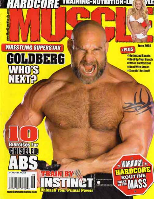 Hardcore Muscle Magazine - June 2004 Bill Goldberg Magazine PWcatalog