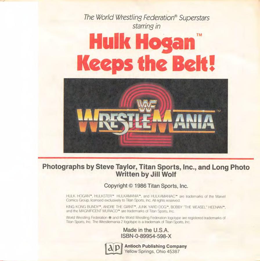 Hulk Hogan keeps the belt 1986 Collector Books With Stickers Magazine Pwcatalog