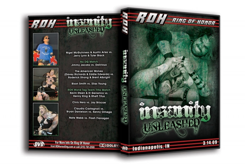 Insanity Unleashed- Indianapolis, IN 3/14/09