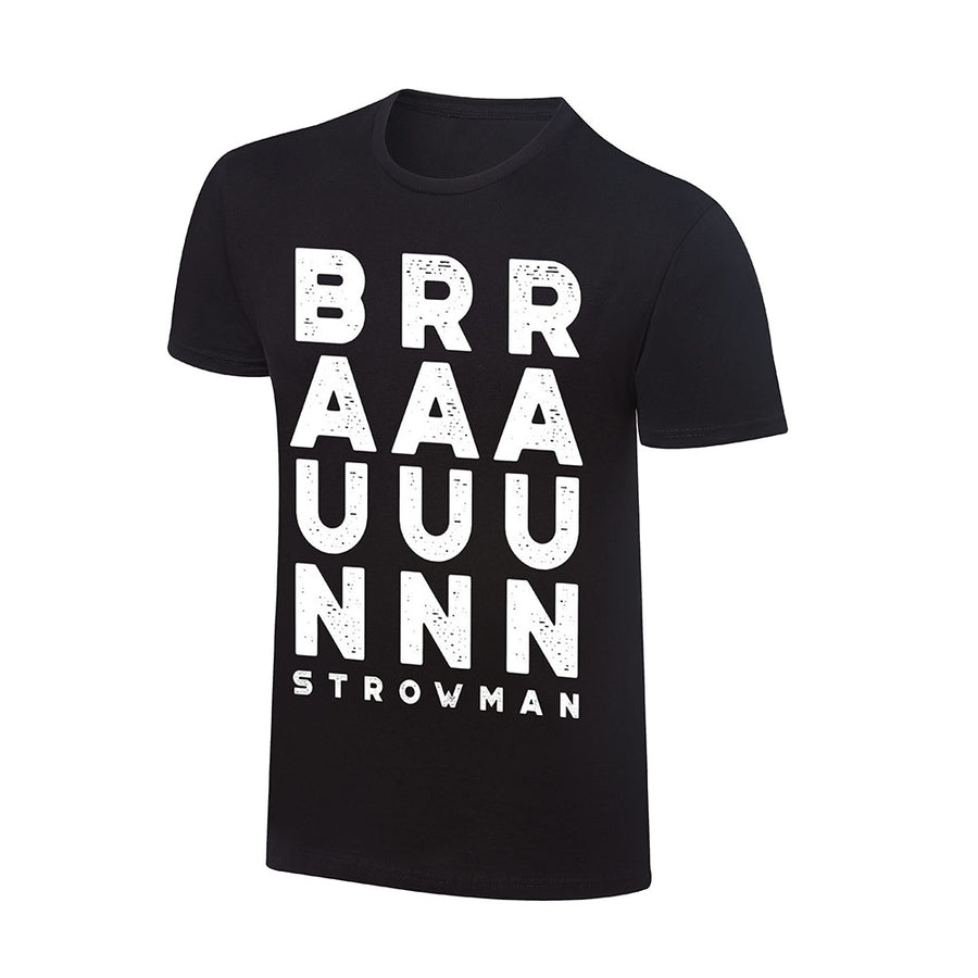 Braun Strowman "BRRAAAUUUNNN" T-Shirt