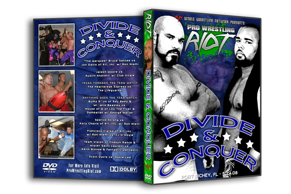 Pro Wrestling Riot ’’Divide & Conquer’’ Port Richey, FL 5/24/08 (DVD-R)
