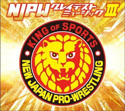 New Japan Pro-Wrestling NJPW Greatest Music III 2014 CD from Japan Music CDs PWcatalog
