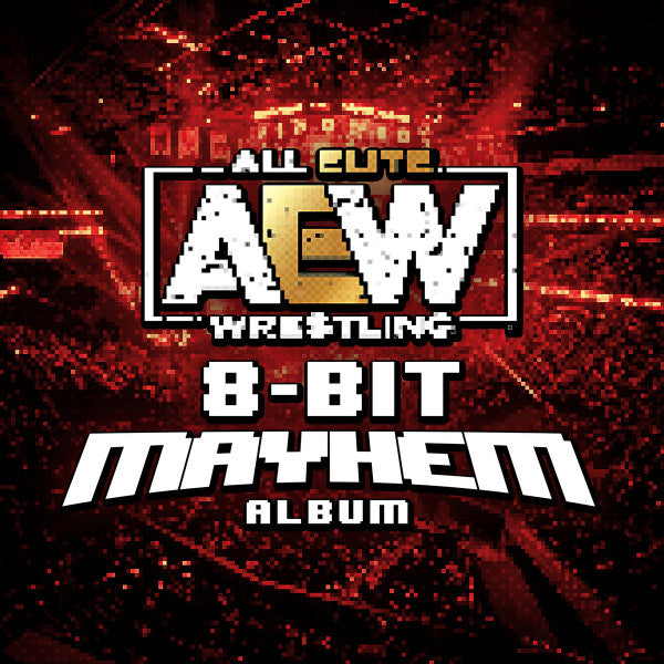 All Elite Wrestling – 8-Bit Mayhem 2021