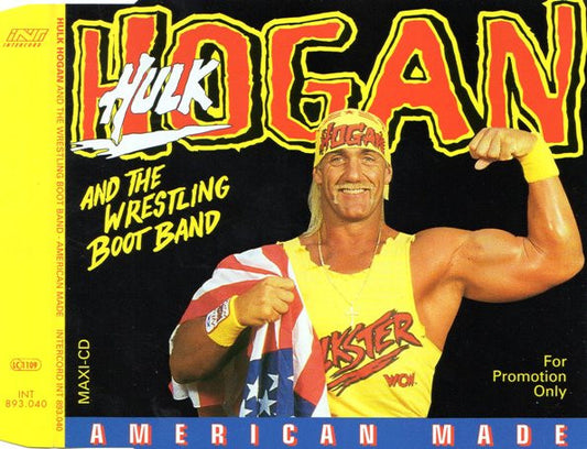 Hulk Hogan And The Wrestling Boot Band – American Made 1994 from Germany