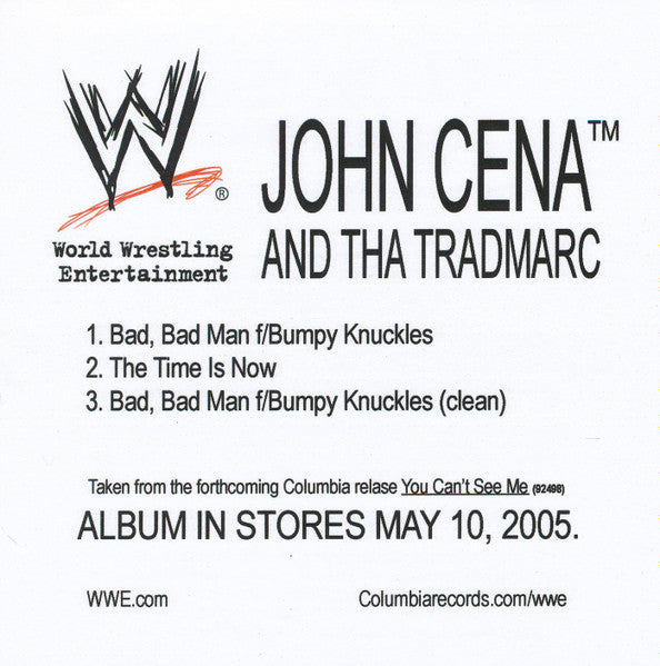 John Cena & Tha Trademarc Bad, Bad Man / The Time Is Now 2005 Single Music CDs PWcatalog