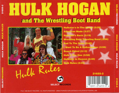 Hulk Hogan And The Wrestling Boot Band – Hulk Rules 1995