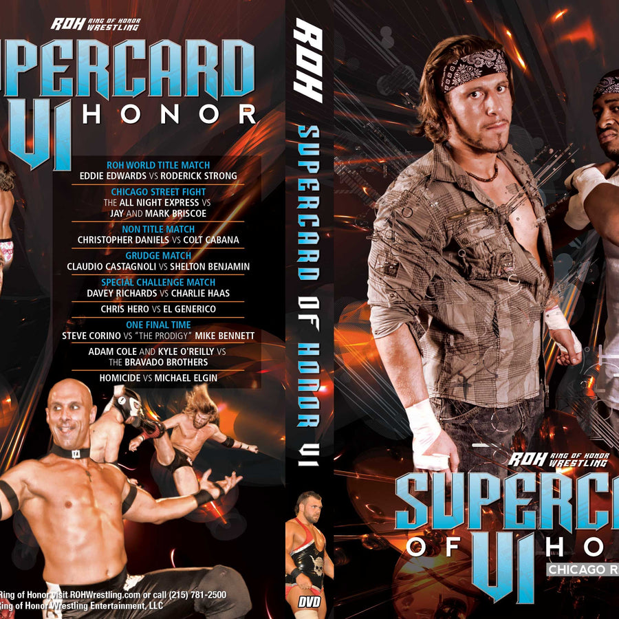 Supercard of Honor VI- Chicago Ridge, IL 05/21/11(DVD)
