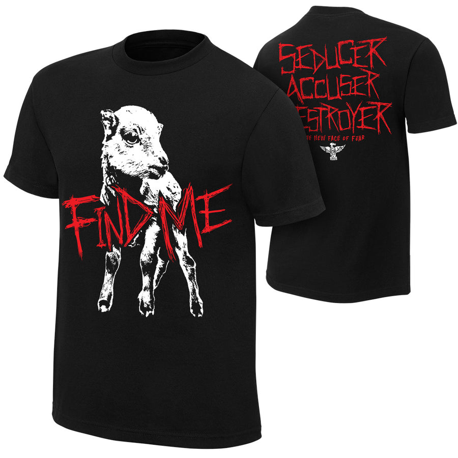 Bray Wyatt "Find Me" Authentic T-Shirt