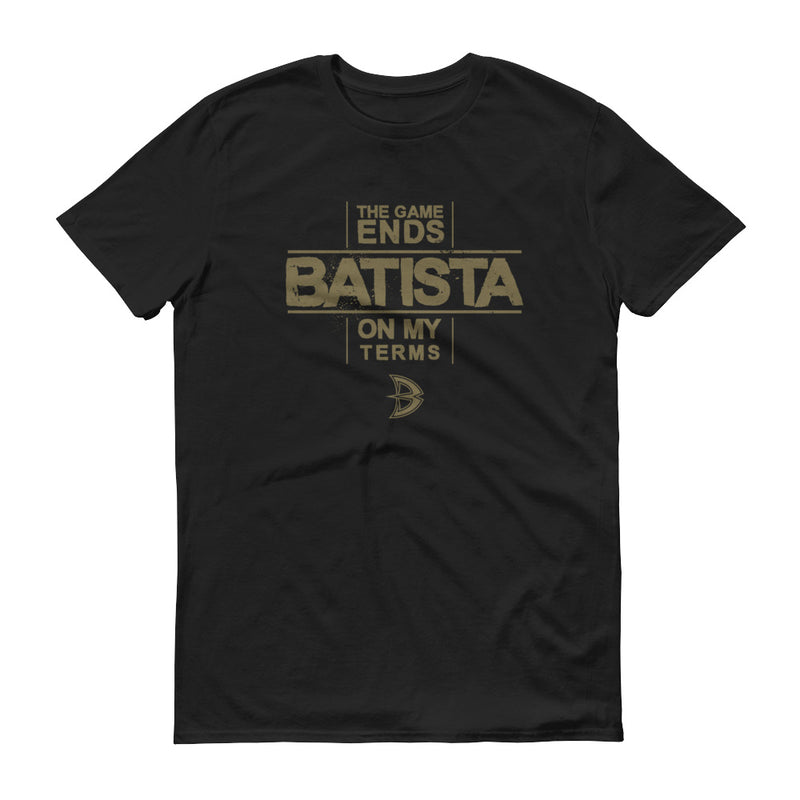 Batista "The Game Ends On My Terms" T-Shirt