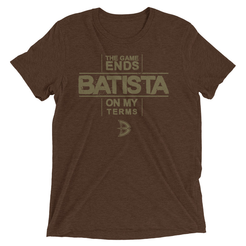 Batista "The Game Ends On My Terms" Tri-Blend T-Shirt