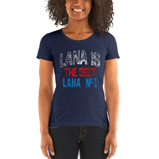 Lana "Lana is Best" Women's Tri-Blend T-shirt T-Shirt PW Catalog