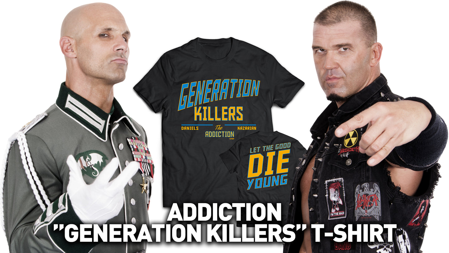 ADDICTION "GENERATION KILLERS" T-SHIRT