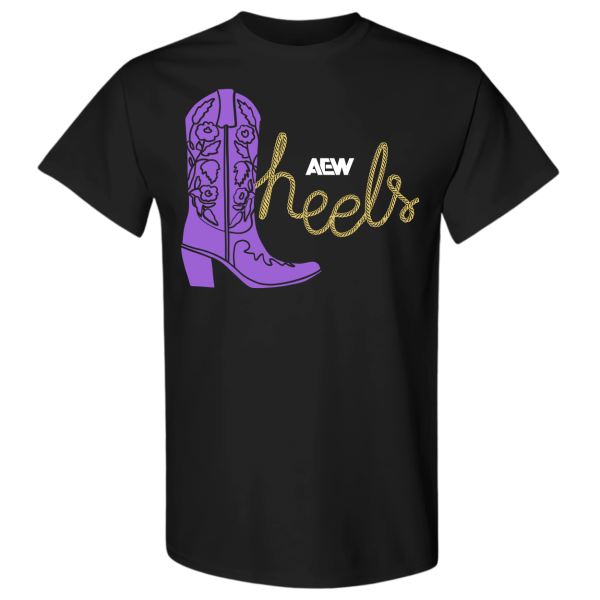 AEW Heels These Heels Were Made For Walking T-Shirt T-Shirt PW Catalog