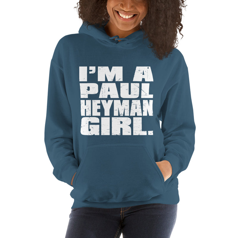 Paul Heyman "I'm a Paul Heyman Girl" Pullover Hoodie Sweatshirt