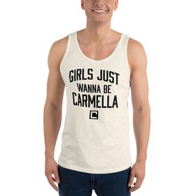 Carmella "Girls Just Wanna Be Carmella" Unisex Tank Top