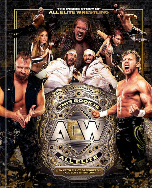 This Book Is All Elite: The Inside Story of All Elite Wrestling Hardcover Book Book PW Catalog