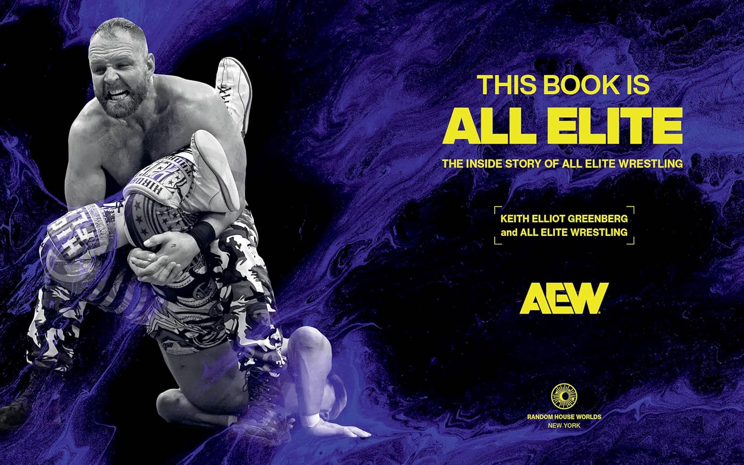 This Book Is All Elite: The Inside Story of All Elite Wrestling Hardcover Book Book PW Catalog