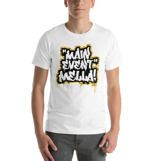 Carmella "Main Event Mella!" Unisex T-Shirt