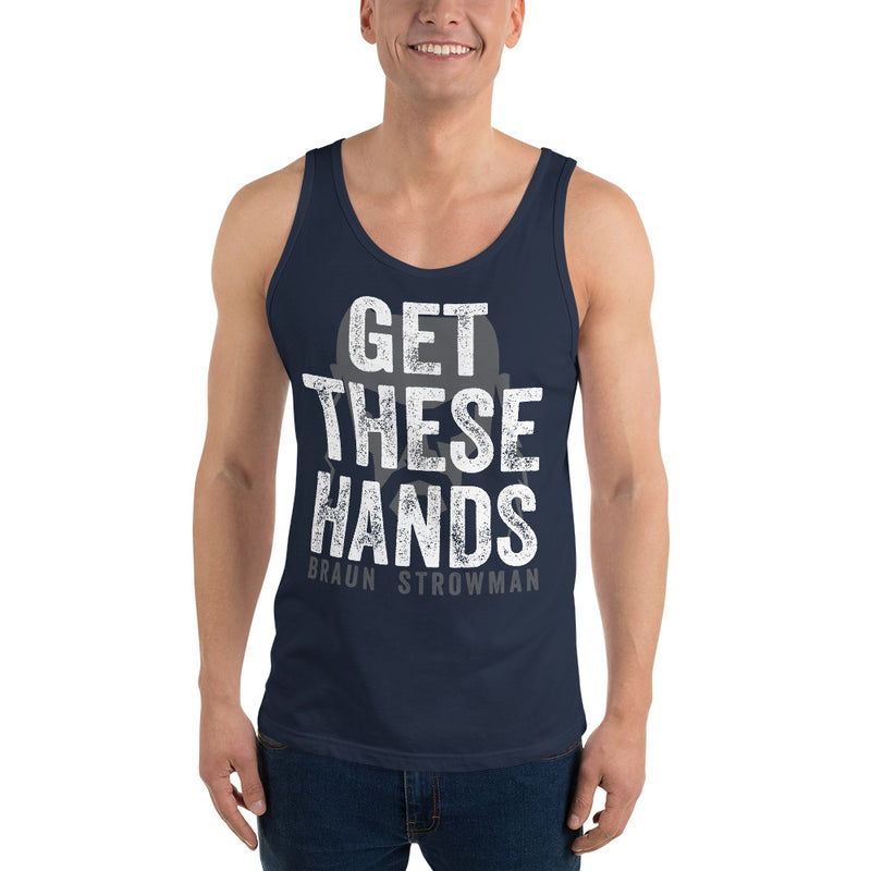 Braun Strowman "Get These Hands" Unisex Tank Top