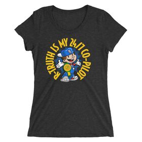 R-Truth "24/7 Co-Pilot" Women's Tri-Blend T-Shirt