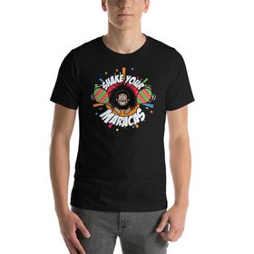 No Way Jose "Shake Your Maracas" Unisex T-Shirt