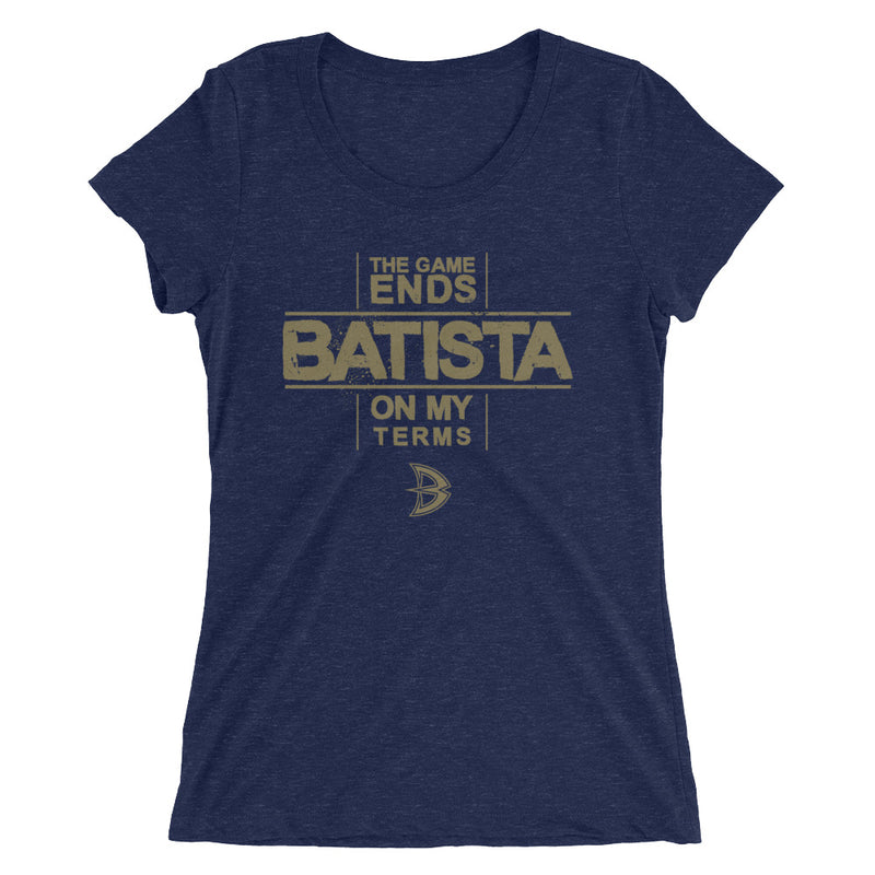 Batista "The Game Ends On My Terms" Women's Tri-Blend T-Shirt