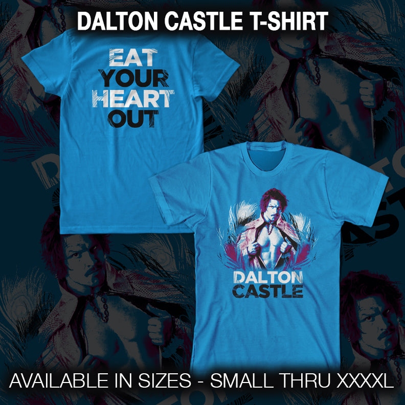DALTON CASTLE "EAT YOUR HEART OUT" T-SHIRT
