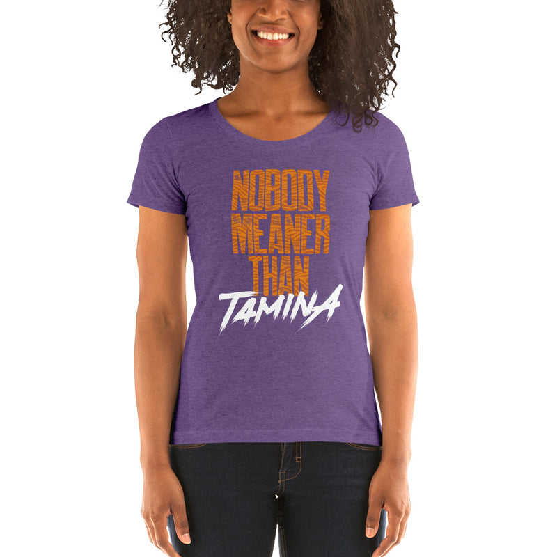 Tamina "Nobody Meaner" Women's Tri-Blend T-shirt T-Shirt PW Catalog