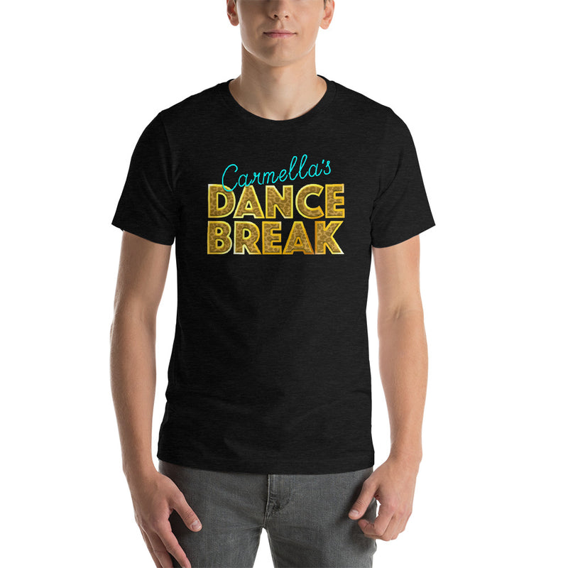 Carmella "Carmella's Dance Break" Unisex T-Shirt