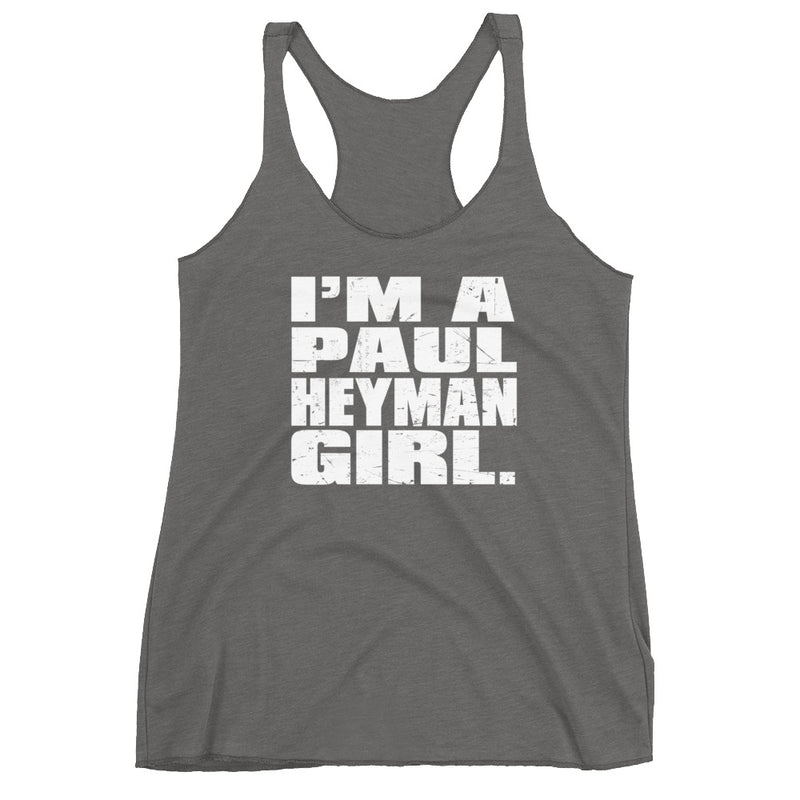 Paul Heyman "I'm a Paul Heyman Girl" Women's Racerback Tank Top