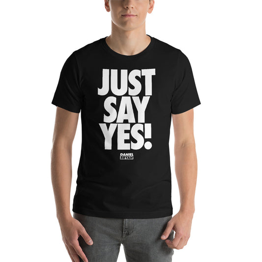 Daniel Bryan "Just Say Yes!" Unisex T-Shirt