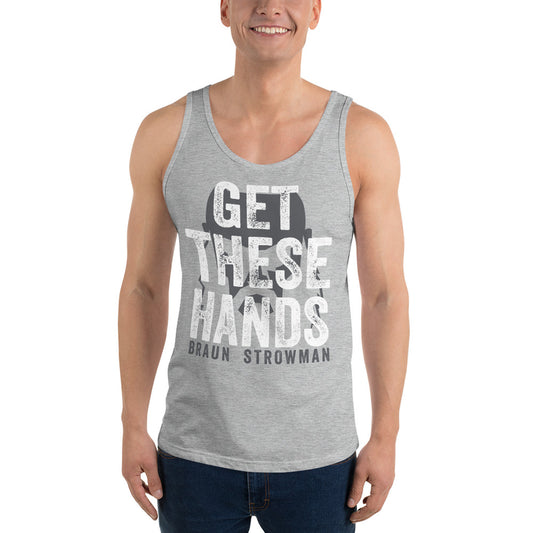 Braun Strowman "Get These Hands" Unisex Tank Top Tank Top PW Catalog