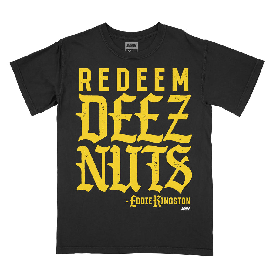Eddie Kingston Redeem Deez Nuts T-Shirts T-Shirt PW Catalog