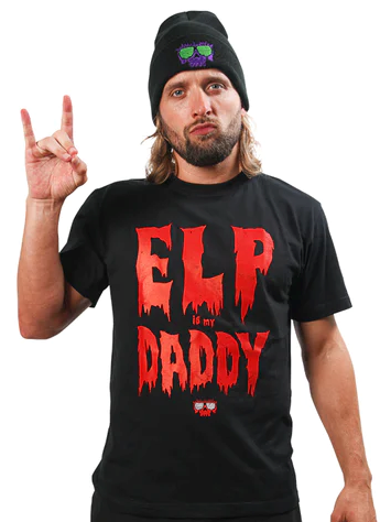 El Phantasmo - "ELP is my DADDY" T-Shirt T-Shirt PW Catalog