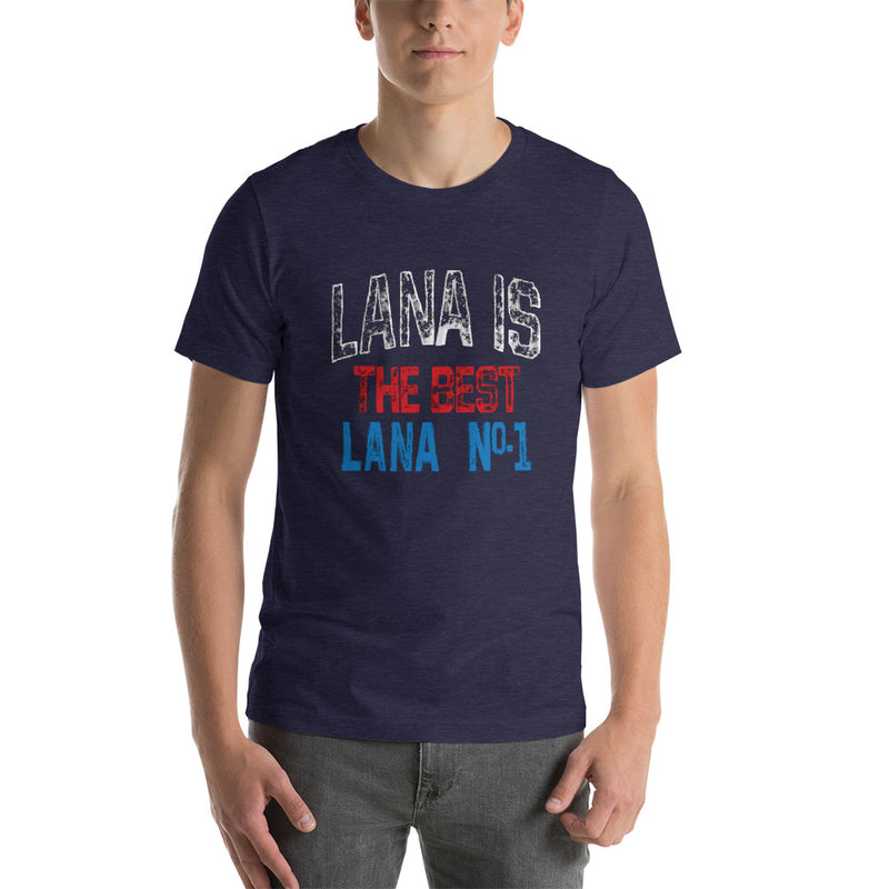 Lana "Lana is Best" Unisex T-Shirt
