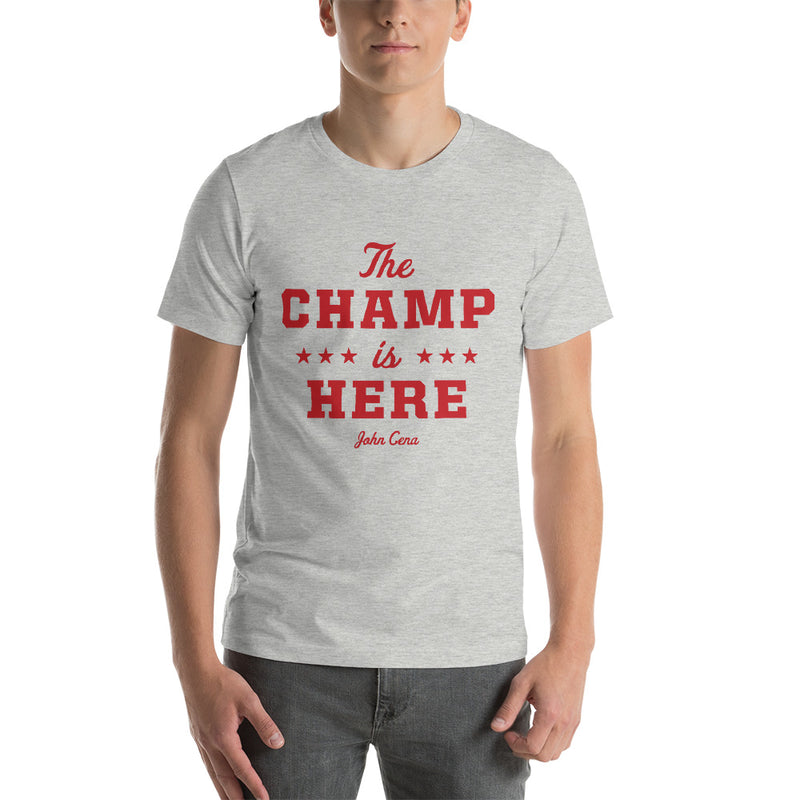 John Cena "The Champ is Here" Unisex T-Shirt