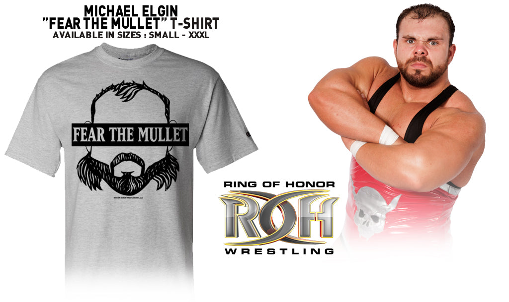 MICHAEL ELGIN "FEAR THE MULLET" T-SHIRT
