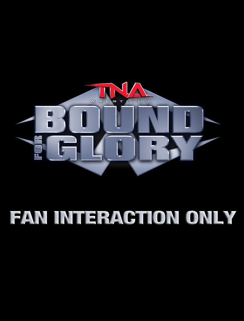 2013 TNA Bound For Glory Fan Interaction ONLY