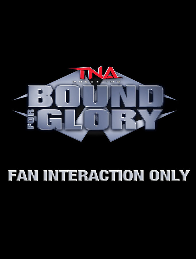 2013 TNA Bound For Glory Fan Interaction ONLY