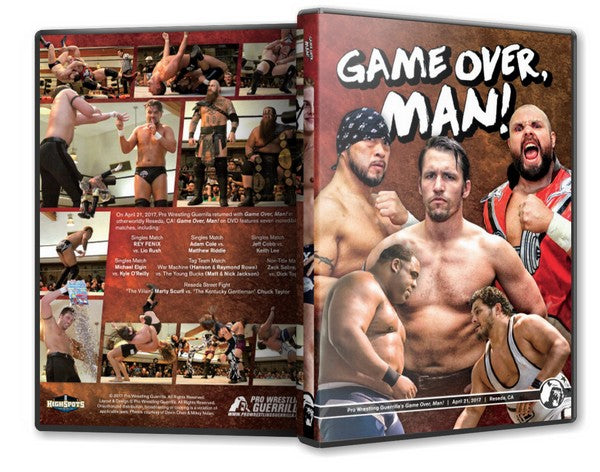 04/21/17 PWG GAME OVER MAN-RESEDA,CA