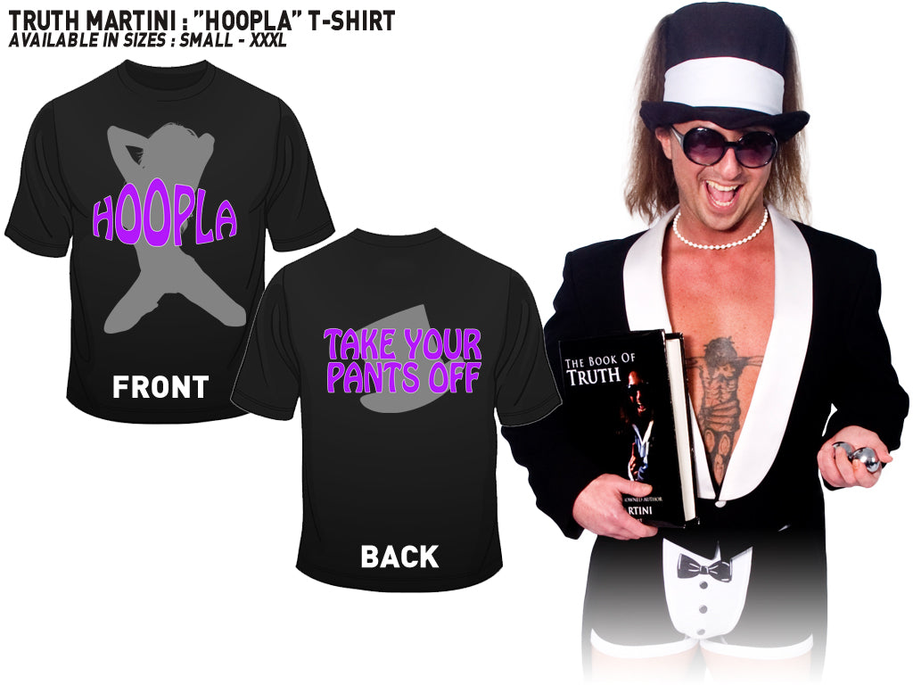 Truth Martini "Hoopla" T-Shirt