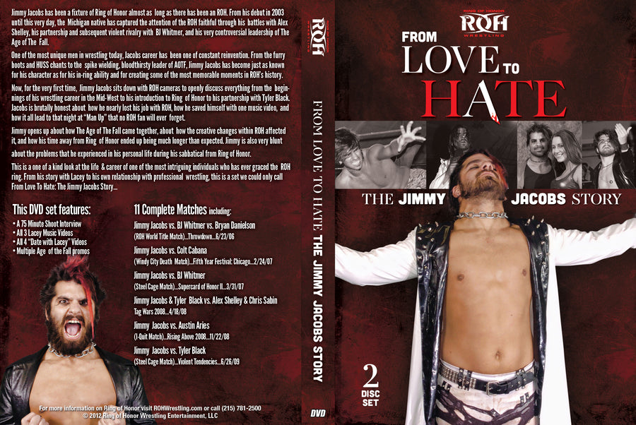 From Love To Hate: The Jimmy Jacobs Story (2 Disc Set)