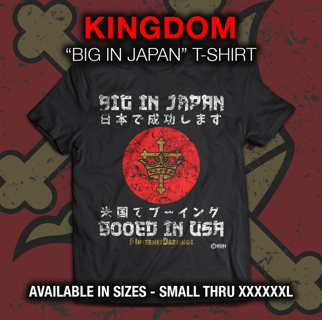 KINGDOM "BIG IN JAPAN" T-SHIRT