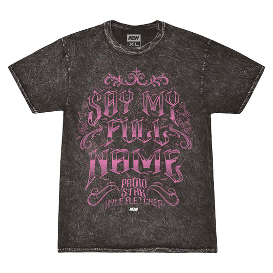 Kyle Fletcher Say My Full Name Mineral Wash T-Shirt T-Shirt PW Catalog