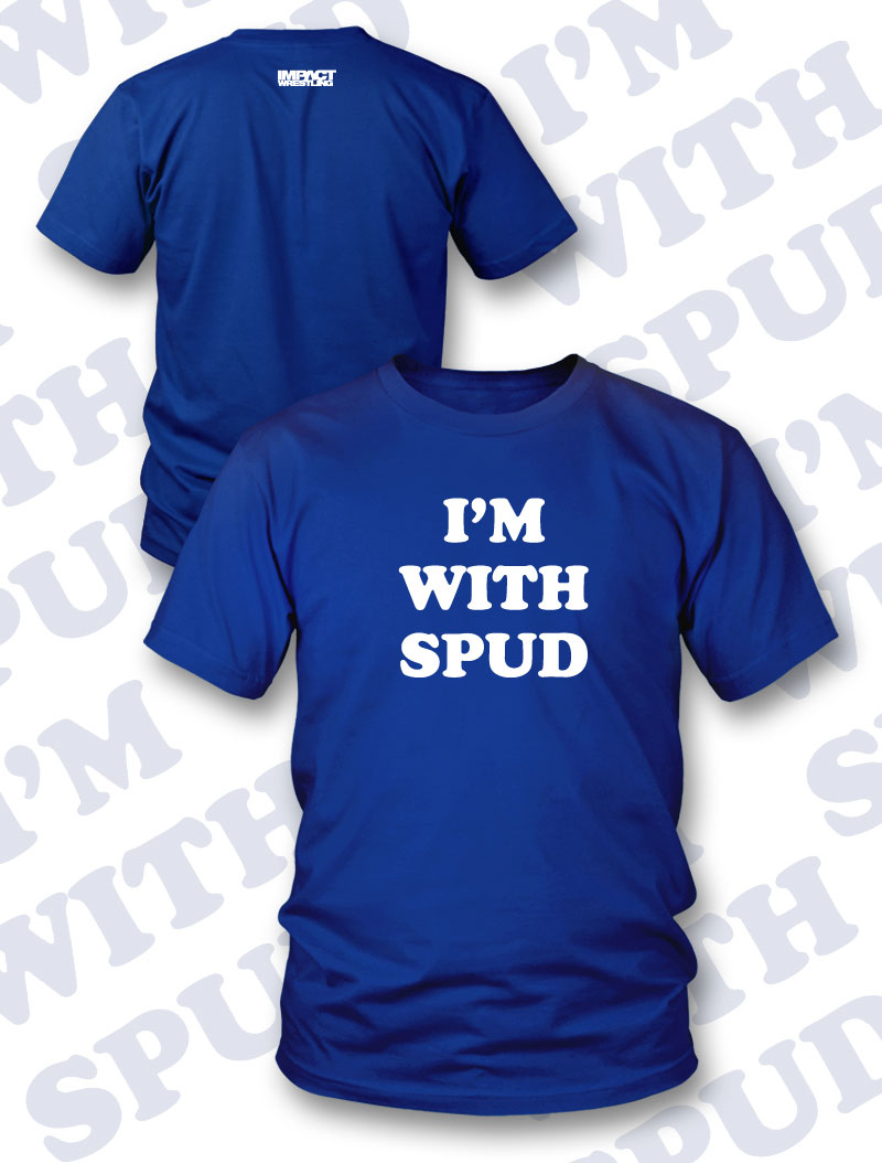 I'm With Spud - T'Shirt