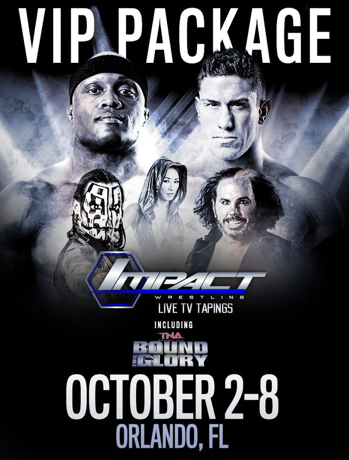 Bound For Glory/Impact Wrestling VIP Package